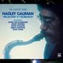 Hadley Caliman (1932-2010): Projecting & Celebration: The Catalyst Years, CD