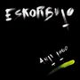 Eskorbuto: Anti Todo (remastered), LP