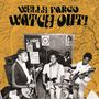 "WELLS FARGO WATCH OUT!" in großer Schrift. Eine Band probt, umgeben von Musikinstrumenten und Postern., LP
