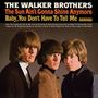 The Walker Brothers: The Sun Ain't Gonna Shine Anymore (180g) (Limited Edition), LP