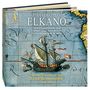 Juan Sebastian Elkano - The first Voyage around the World (1519-1521), 2 CDs