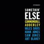 "STEREO SOMETHIN' ELSE CANNONBALL ADDERLEY MILES DAVIS HANK JONES SAM JONES ART BLAKEY." Schwarzer Hintergrund.