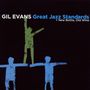 Gil Evans: Great Jazz Standards / New Bottle, Old Wine, CD