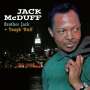 Brother Jack McDuff (1926-2001): Brother Jack / Tough Duff, CD