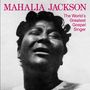 Mahalia Jackson: World's Greatest Gospel Singer, CD, CD