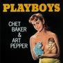 Chet Baker & Art Pepper: Playboys, CD