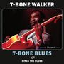 T-Bone Walker: T-Bone Blues / Sings The Blues + 5 Bonustracks, CD