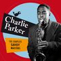 Charlie Parker: The Complete Savoy Masters + 17 Bonus Tracks, 2 CDs