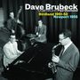 Dave Brubeck: Birdland 1951-52 / Newport 1955 (Limited Edition), CD