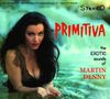 Martin Denny: Primitiva / Forbidden Island +6 Bonus Tracks (Limited Edition), CD