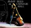Jimmy Reed: Jimmy Reed At Carnegie Hall / Found Love (+6 Bonus Tracks) (Limited Edition), CD