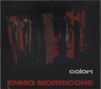 Texte: "colori", "ENNIO MORRICONE". Abstrakte Kunst mit dunklen, roten und schwarzen Formen und Pinselstrichen., CD