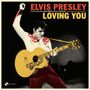 Elvis Presley: Loving You (DT: Gold aus heißer Kehle) (180g) (Limited Edition), LP