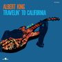 Albert King: Travelin' To California (180g) +4 Bonus Tracks, LP