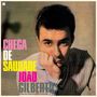João Gilberto (1931-2019): Chega de Saudade (180g) (Audiophil Vinyl) (+ 8 Bonustracks), LP