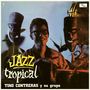 Tino Contreras: Jazz Tropical, LP