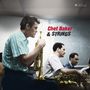 Chet Baker: Chet Baker & Strings (180g) (Limited Edition), LP