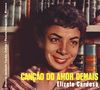 Elizete Cardoso: Cancao Do Amor Demais / Grandes Momentos (Limited Edition), CD