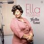 Ella Fitzgerald: Hello Love (180g) (Limited Edition) (+2 Bonustracks), LP