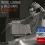 Miles Davis & Michel Legrand: Legrand Jazz (180g)  (Jean-Pierre Leloir Collection), LP