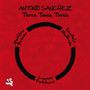 Antonio Sanchez: Three Times Three (Limited Numbered Edition), LP,LP