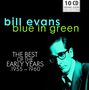 Bill Evans (Piano) (1929-1980): Blue In Green: The Best Of The Early Years, 10 CDs