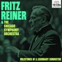 : Fritz Reiner & Chicago Symphony Orchestra - Milestones of a Legendary Conductor, CD,CD,CD,CD,CD,CD,CD,CD