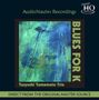 "BLUES FOR K" steht vertikal, dazu ein abstraktes Bild in Grüntönen. Weitere Texte: "Tsuyoshi Yamamoto Trio".