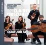 "Claires Obscures", "Quatuor Avril", "Music for String Quartet". Vier Musiker mit Streichinstrumenten lächeln in die Kamera., CD