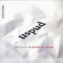Erik Satie: Uspud (Ballett in 3 Akten für Klavier), 2 CDs