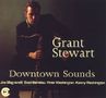 Grant Stewart: Downtown Sounds, CD