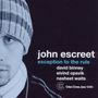 John Escreet (geb. 1984): Exception To The Rule, CD
