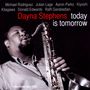 Dayna Stephens: Today Is Tomorrow, CD
