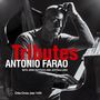 Antonio Faraò (geb. 1965): Tributes, CD