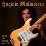 "Yngwie Malmsteen", "Hell or High Water" in goldener Schrift. Person, lange Haare, hält eine gelbe E-Gitarre., CD
