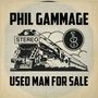 Phil Gammage: Used Man For Sale, CD