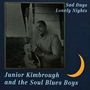 Junior Kimbrough: Sad Days Lonely Nights, CD