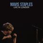 Mavis Staples: Live In London (180g), 2 LPs
