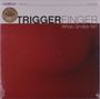 Text oben: "TRIGGERFINGER, What Grabs Ya?". Hintergrund: Dunkelrot, minimalistisches Design., LP
