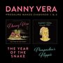 Danny Vera: Pressure Makes Diamonds 1&2 - The Year Of The Snake & Pompadour Hippie, 2 LPs