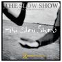 "The Slow Show", "White Water Reimagined", "live on 2 meter sessions". Schwarz-weiß: Arme vor Wasser, verschwommen., LP