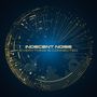 Indicent Noise: Everything Is Connected, CD