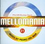 Pedro Del Mar: Mellomania 21, 2 CDs