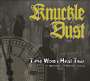 Knuckledust: Time Won't Heal This (15th Anniversary Remastered Edition), CD