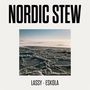 Timo Lassy & Jukka Eskola: Nordic Stew, CD, CD
