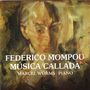 Federico Mompou (1893-1987): Musica Callada (Cahiers 1-4), CD