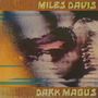 Miles Davis (1926-1991): Dark Magus (remastered) (180g), LP