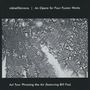 VidnaObmana: An Opera For Fusion Works Act Two: Phrasing The Air, CD