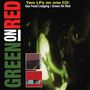 "Two LPs on one CD: Gas Food Lodging / Green On Red" und "GREEN ON RED" neben unscharfem Bandfoto., CD