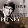 Gene Pitney: Only Love Can Break A Heart - The Many Sides Of Gene Pit (remastered), 2 LPs